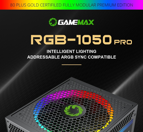 Блок живлення GAMEMAX RGB-1050 PRO в Notebooker.ua фото 17 Блок живлення GAMEMAX RGB-1050 PRO в Notebooker.ua фото 17